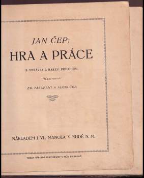 Jan Čep: Hra a práce