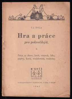 Hra a práce pro malé a nejmenší