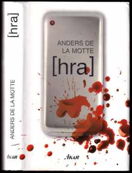 Anders De la Motte: Hra