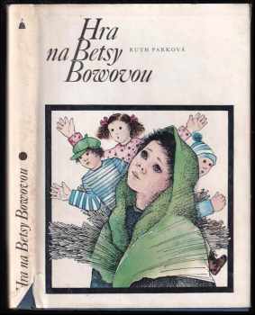 Hra na Betsy Bowovou