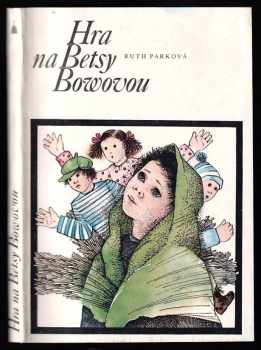 Hra na Betsy Bowovou
