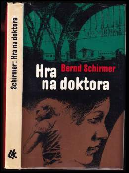 Bernd Schirmer: Hra na doktora