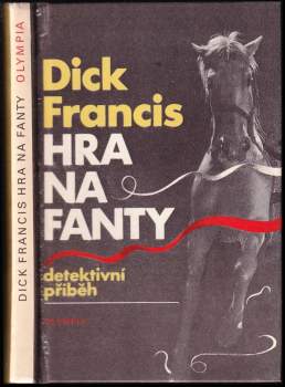 Dick Francis: Hra na fanty