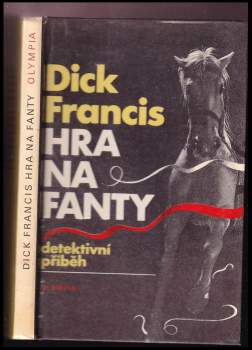 Dick Francis: Hra na fanty