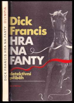 Dick Francis: Hra na fanty