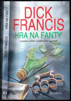 Dick Francis: Hra na fanty