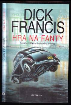 Dick Francis: Hra na fanty