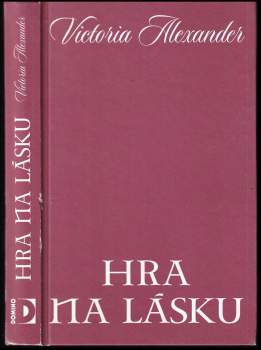 Victoria Alexander: Hra na lásku