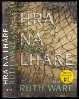 Ruth Ware: Hra na lháře