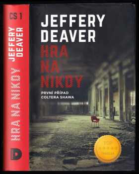 Hra na nikdy : první případ Coltera Shawa - Jeffery Deaver (2019, Domino) - ID: 832159