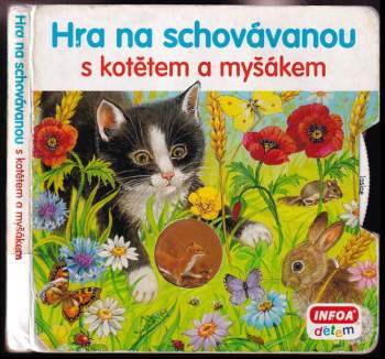 Ray Cresswell: Hra na schovávanou s kotětem a myšákem