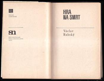 Václav Rabský: Hra na smrt