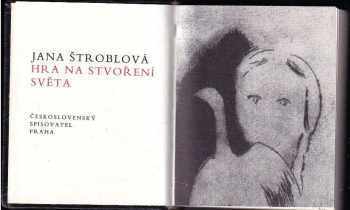 Jana Štroblová: Hra na stvoření světa