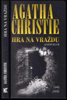 Hra na vraždu - Agatha Christie (2001, Knižní klub) - ID: 826325