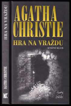 Hra na vraždu - Agatha Christie (2001, Knižní klub) - ID: 733255