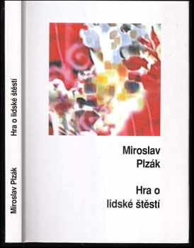 Hra o lidské štěstí