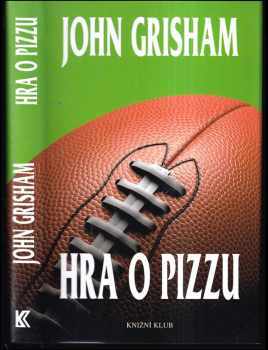 John Grisham: Hra o pizzu