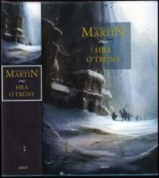 Hra o trůny, Píseň ledu a ohně, Kniha první