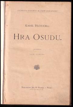 Karel Hloucha: Hra osudu