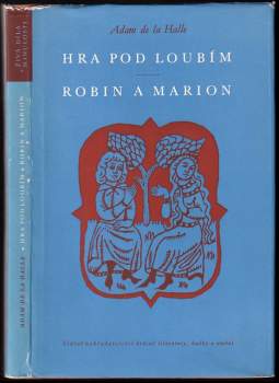 Hra pod loubím ; Robin a Marion
