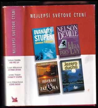 Nelson DeMille: Hra pro lvy, Jestřábí zátoka, Dvanáctý stupeň, Jezero duchů