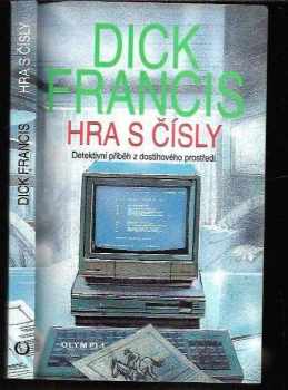 Hra s čísly : detektivní příběh z dostihového prostředí - Dick Francis (1995, Olympia) - ID: 1272239