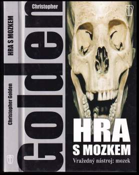 Christopher Golden: Hra s mozkem