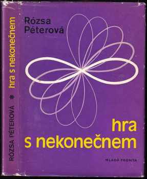 Rózsa Péter: Hra s nekonečnem