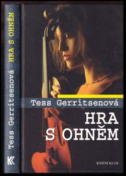 Tess Gerritsen: Hra s ohněm