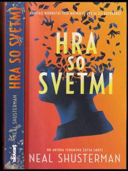 Neal Shusterman: Hra so svetmi