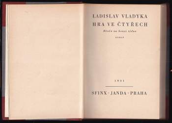 Ladislav Vladyka: Hra ve čtyřech
