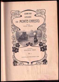 Alexandre Dumas: Hrabě de Monte Christo (6 dílů ve 3 svazcích) KOMPLETNÍ