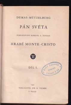 Alexandre Dumas: Hrabě de Monte Cristo 1-6, Pán Světa 1+2