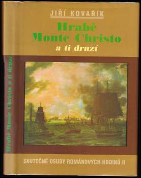Jiří Kovařík: Hrabě Monte Christo a ti druzí