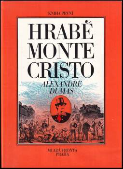 Alexandre Dumas: Hrabě Monte Christo