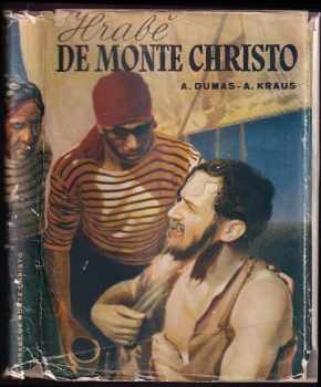 Arno Kraus: Hrabě Monte Christo - Hrabě de Monte Christo