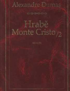 Alexandre Dumas: Hrabě Monte Cristo