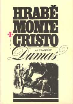Hrabě Monte Cristo : II, díl čtvrtý až šestý - Alexandre Dumas (1991, Albatros) - ID: 1838426