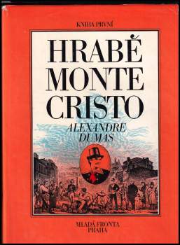 Alexandre Dumas: Hrabě Monte Cristo