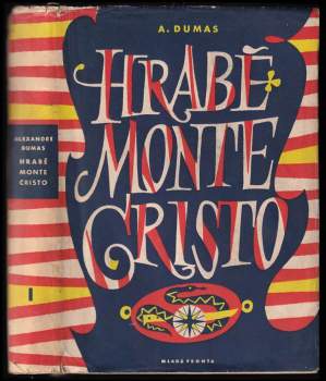 Alexandre Dumas: Hrabě Monte Cristo