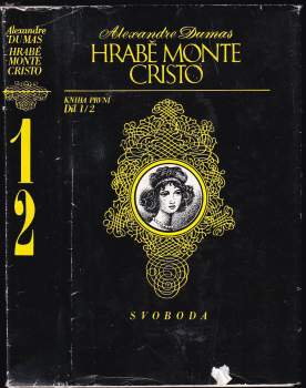 Alexandre Dumas: Hrabě Monte Cristo