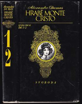Alexandre Dumas: Hrabě Monte Cristo