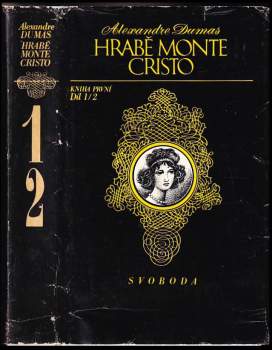 Alexandre Dumas: Hrabě Monte Cristo