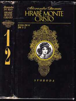 Hrabě Monte Cristo : Kniha první, díl 1/2 - Alexandre Dumas (1975, Svoboda) - ID: 699735