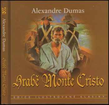 Alexandre Dumas: Hrabě Monte Cristo