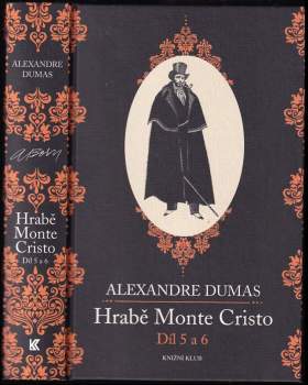 Alexandre Dumas: Hrabě Monte Cristo : Díl 1-3