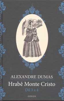 Alexandre Dumas: Hrabě Monte Cristo