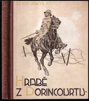 Quido Maria Vyskočil: Hrabě z Dorincourtu : další a poslední dobrodružství kdysi malého lorda Fauntleroye