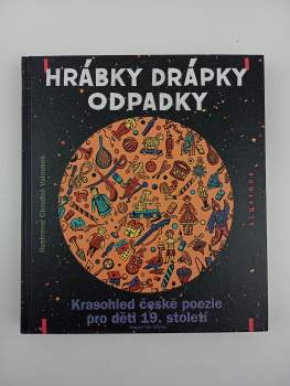 Chrudoš Valoušek: Hrábky drápky odpadky