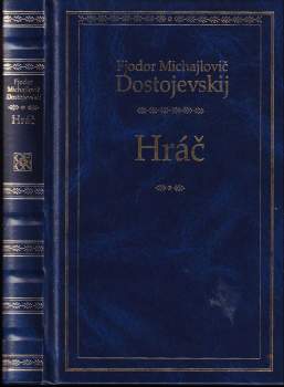 Hráč ; Věčný manžel ; Nemilá příhoda